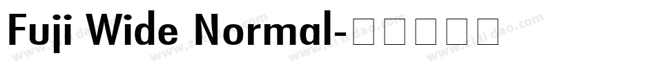 Fuji Wide Normal字体转换